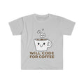 Will code for coffee T-Shirt