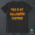 This is my Halloween Costume Shirt